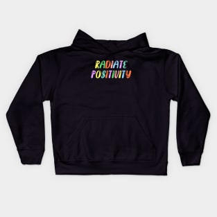 Radiate Positivity Kids Hoodie